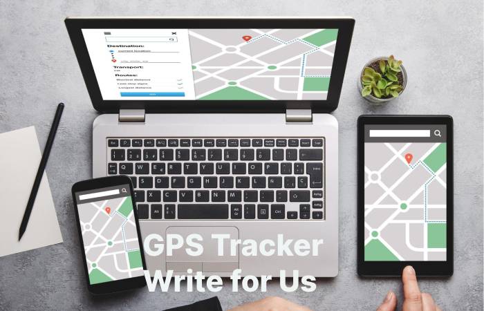 GPS Tracker Write for Us (2)