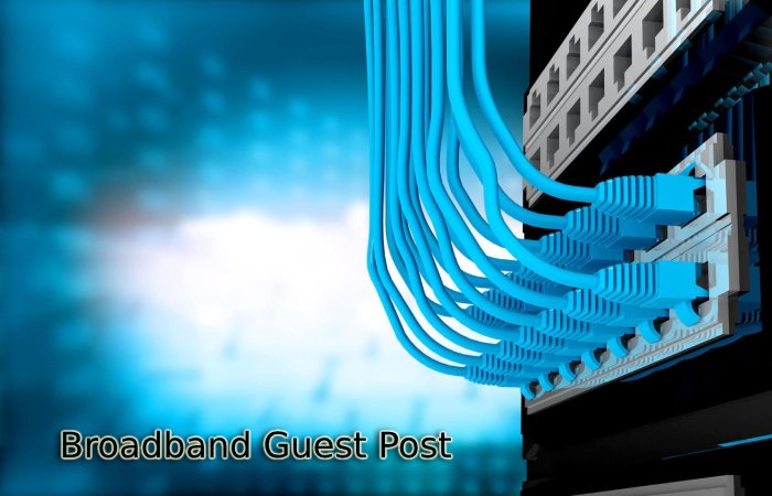 Broadband Guest Post